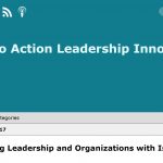 Insight To Action Leadership Innovation podcast on liberated companies
